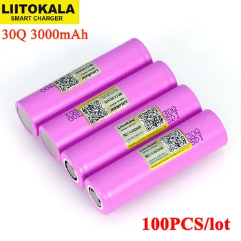 100PCS Liitokala 3,7 V 18650 Oprindelige ICR18650 30Q 3000mAh Genopladeligt lithium batteri Aflade 15A, 20A Batterier