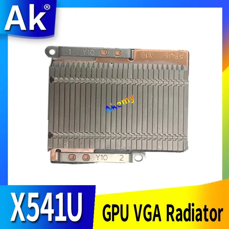 95% For Nye Asus X541U X541UAK X541UV X541UVK X541UJ F541U A541U R541U køling GPU VGA-Radiator modul køleplade kobber varmeafleder