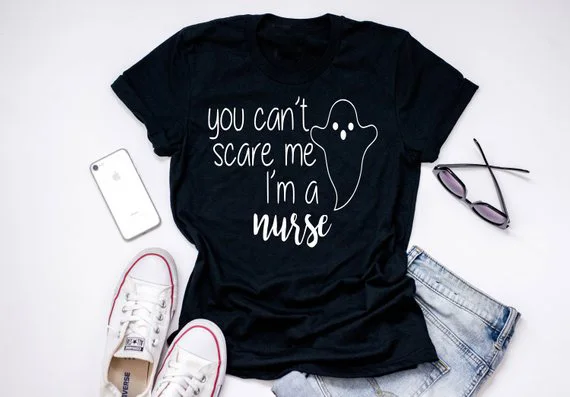 Du kan ikke skræmme mig, jeg er en lærer, Sygeplejerske Mødre t-shirt Halloween Lærer T-Shirt Kvinder tshirt Sjove t-shirts toppe drop skib