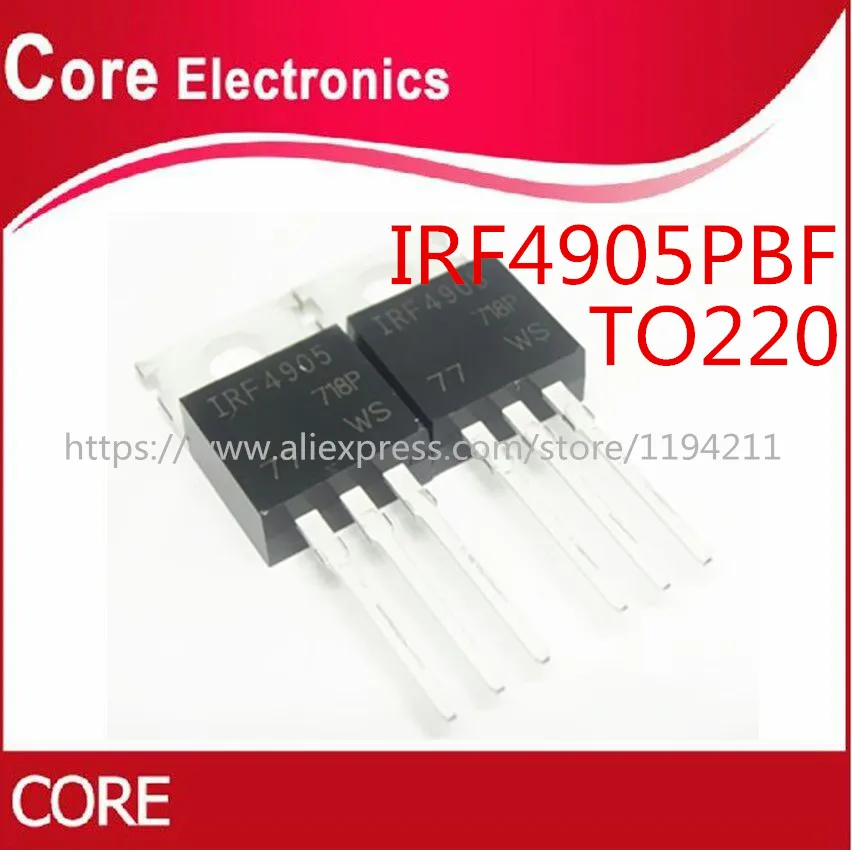 100pcs IRF4905PBF to220 huse IRF4905 TIL-220 IRF4905P Power MOSFET