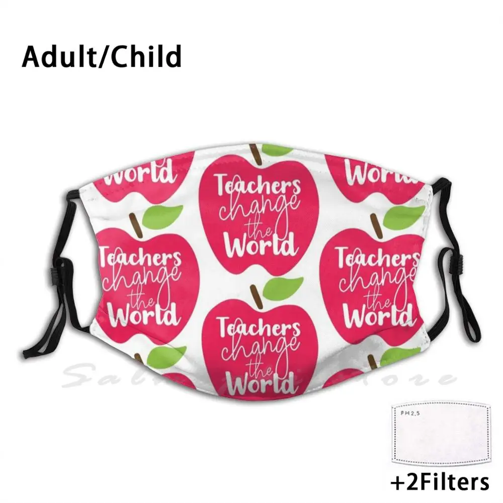 Lærere Ændre Verden Print Vaskbart Filter Anti Støv Munden Maske Lærer Underviser I Engelsk Lærer Meme Engelsk Lærer Memes