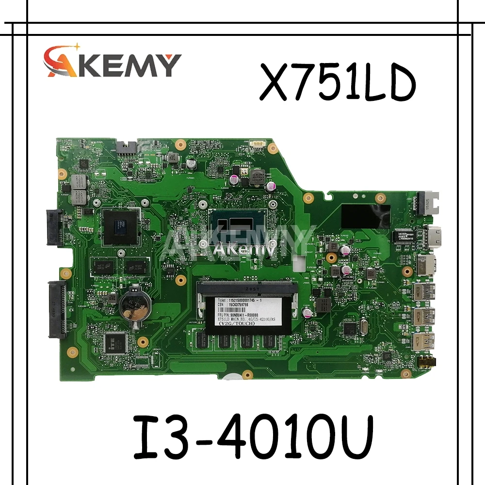 Akemy X751LD laptop bundkort Til Asus R752L X751L X751LN test oprindelige bundkort I3-4010U GT820M